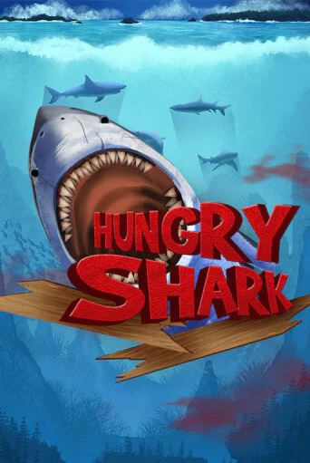 Бесплатная игра Hungry Shark | Вулкан Казино играть онлайн