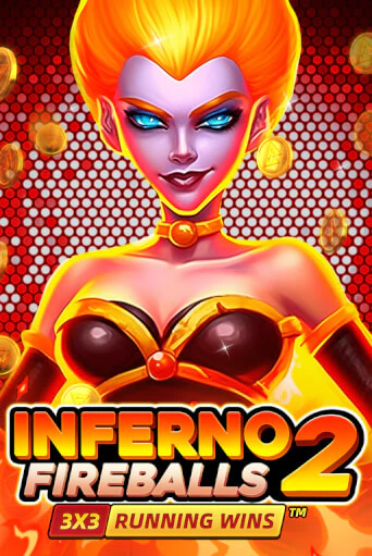 Бесплатная игра Inferno Fireballs 2: Running Wins | Вулкан Казино играть онлайн
