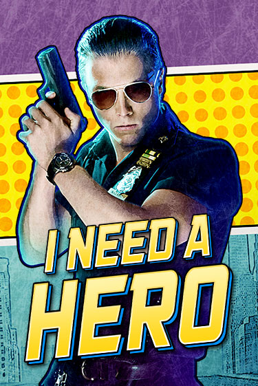 Бесплатная игра I Need A Hero | Вулкан Казино играть онлайн