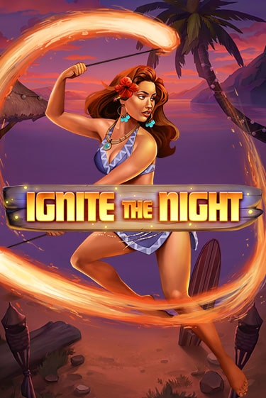 Бесплатная игра Ignite the Night | Вулкан Казино играть онлайн