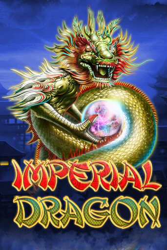 Бесплатная игра Imperial Dragon | Вулкан Казино играть онлайн