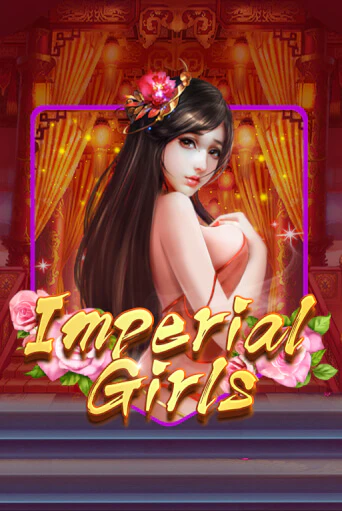 Бесплатная игра Imperial Girls | Вулкан Казино играть онлайн
