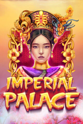 Бесплатная игра Imperial Palace | Вулкан Казино играть онлайн