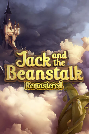 Бесплатная игра Jack and the Beanstalk Remastered | Вулкан Казино играть онлайн