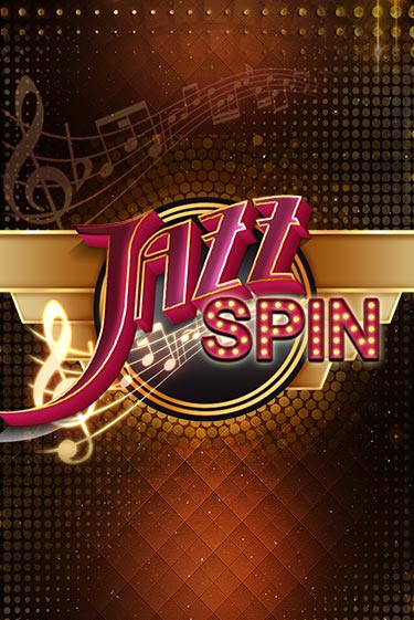 Бесплатная игра Jazz Spin | Вулкан Казино играть онлайн