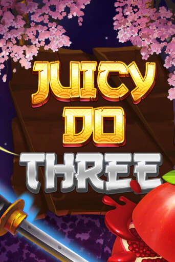 Бесплатная игра Juicy Do Three | Вулкан Казино играть онлайн
