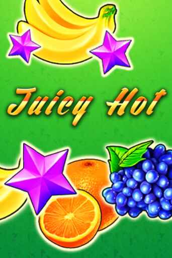 Бесплатная игра Juicy Hot | Вулкан Казино играть онлайн