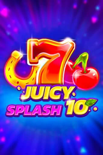 Бесплатная игра Juicy Splash 10 | Вулкан Казино играть онлайн