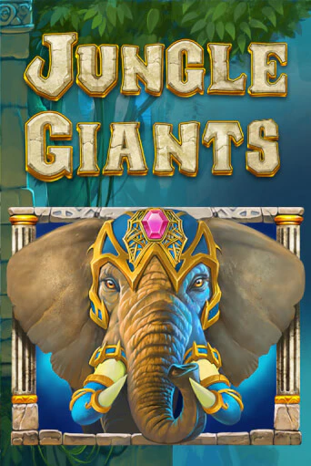 Бесплатная игра Jungle Giants | Вулкан Казино играть онлайн