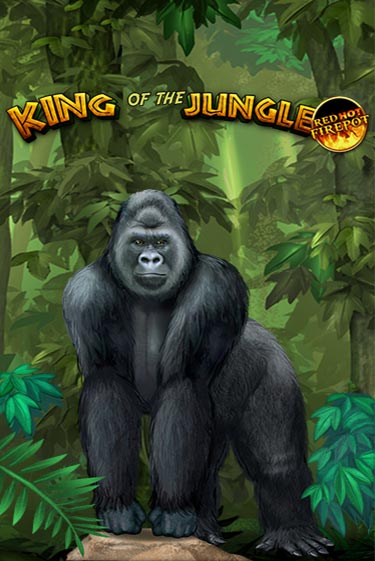 Бесплатная игра King Of The Jungle Red Hot Firepot | Вулкан Казино играть онлайн