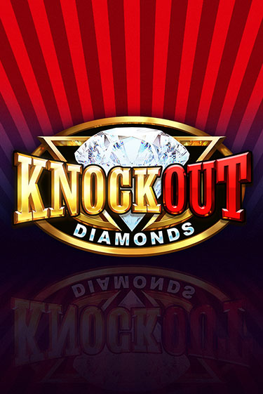 Бесплатная игра Knockout Diamonds | Вулкан Казино играть онлайн