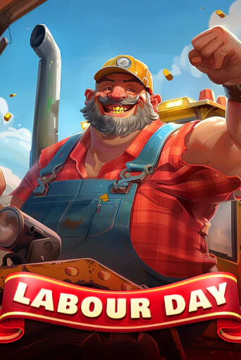 Бесплатная игра Labour Day | Вулкан Казино играть онлайн
