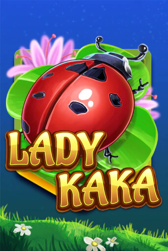 Бесплатная игра Lady KAKA | Вулкан Казино играть онлайн