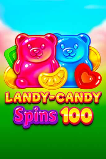 Бесплатная игра Landy-Candy Spins 100 | Вулкан Казино играть онлайн