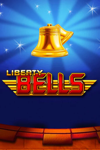 Бесплатная игра Liberty Bells | Вулкан Казино играть онлайн