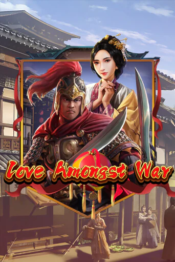 Бесплатная игра Love Amongst War | Вулкан Казино играть онлайн