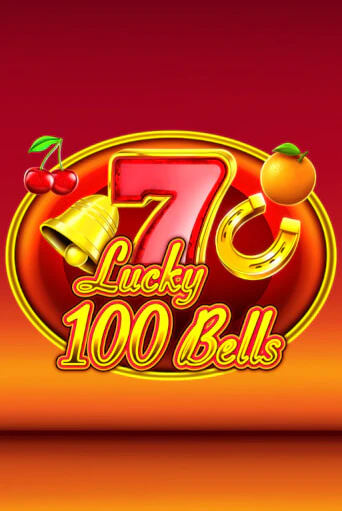 Бесплатная игра Lucky 100 Bells | Вулкан Казино играть онлайн
