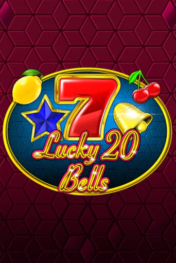 Бесплатная игра Lucky 20 Bells | Вулкан Казино играть онлайн