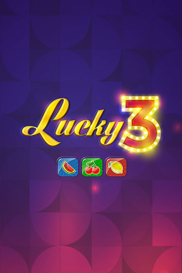 Бесплатная игра Lucky 3 | Вулкан Казино играть онлайн