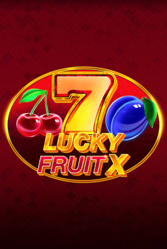 Бесплатная игра Lucky Fruit X | Вулкан Казино играть онлайн