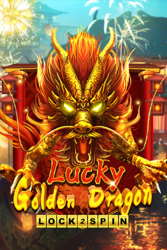 Бесплатная игра Lucky Golden Dragon Lock 2 Spin | Вулкан Казино играть онлайн