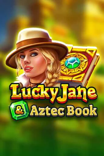 Бесплатная игра Lucky Jane & Aztec Book | Вулкан Казино играть онлайн