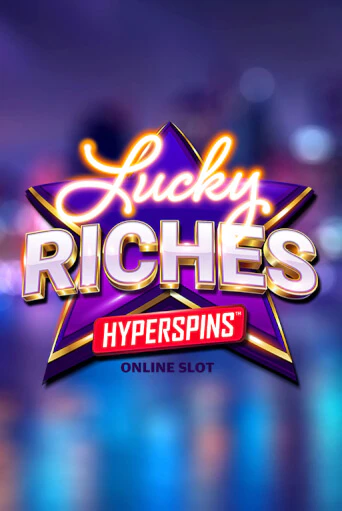 Бесплатная игра Lucky Riches Hyperspins | Вулкан Казино играть онлайн