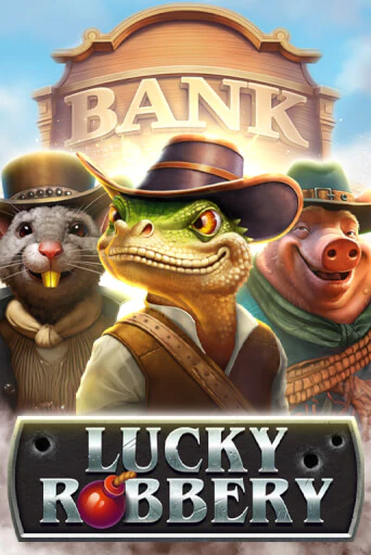 Бесплатная игра Lucky Robbery | Вулкан Казино играть онлайн