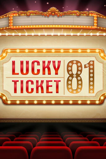 Бесплатная игра Lucky Ticket 81 | Вулкан Казино играть онлайн