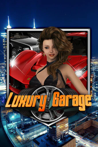 Бесплатная игра Luxury Garage | Вулкан Казино играть онлайн