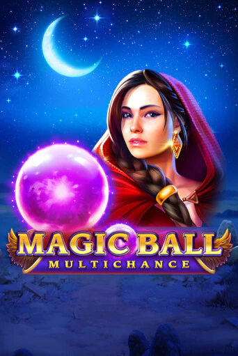 Бесплатная игра Magic Ball: Multichance | Вулкан Казино играть онлайн