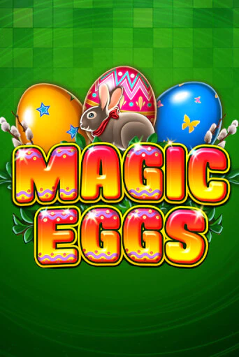 Бесплатная игра Magic Eggs | Вулкан Казино играть онлайн