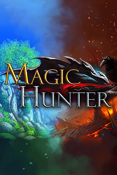 Бесплатная игра Magic Hunter | Вулкан Казино играть онлайн