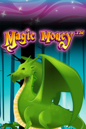 Бесплатная игра Magic Money | Вулкан Казино играть онлайн