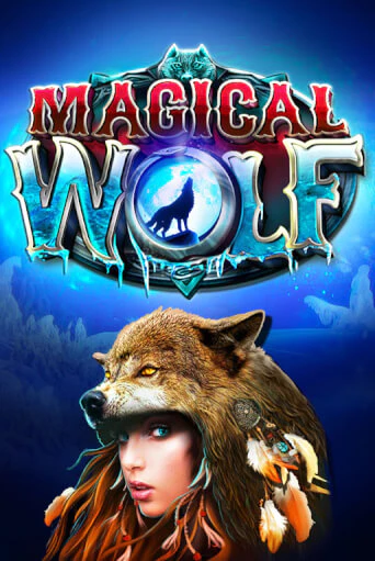 Бесплатная игра Magical Wolf | Вулкан Казино играть онлайн