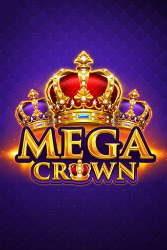Бесплатная игра Mega Crown | Вулкан Казино играть онлайн