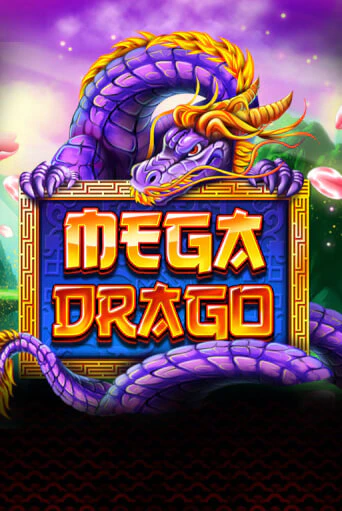 Бесплатная игра Mega Drago | Вулкан Казино играть онлайн