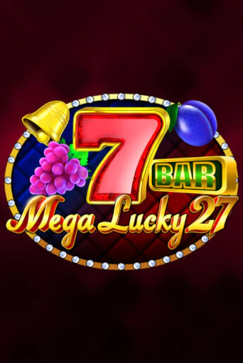 Бесплатная игра Mega Lucky 27 | Вулкан Казино играть онлайн