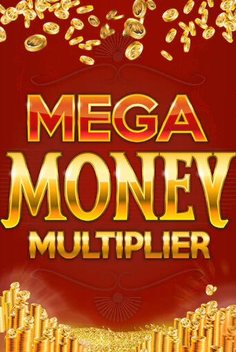 Бесплатная игра Mega Money Multiplier | Вулкан Казино играть онлайн
