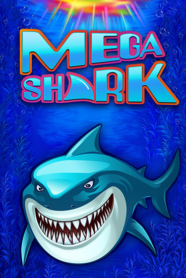 Бесплатная игра Mega Shark | Вулкан Казино играть онлайн