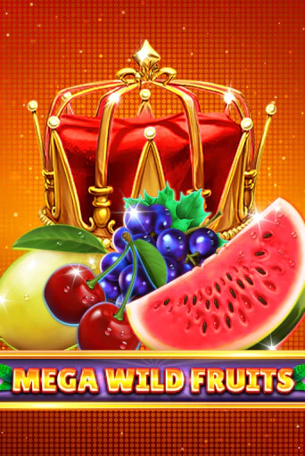 Бесплатная игра Mega Wild Fruits | Вулкан Казино играть онлайн