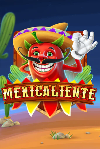 Бесплатная игра Mexicaliente | Вулкан Казино играть онлайн