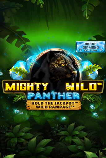 Бесплатная игра Mighty Wild: Panther Grand Diamond Edition | Вулкан Казино играть онлайн