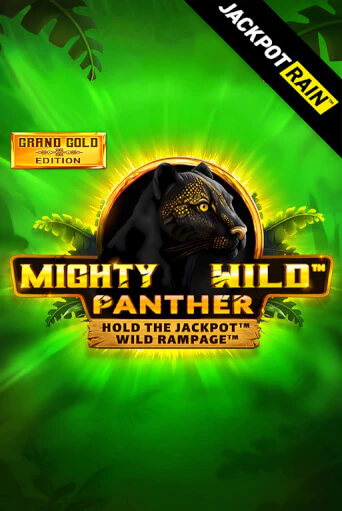 Бесплатная игра Mighty Wild: Panther Grand Gold Edition JackpotRain | Вулкан Казино играть онлайн
