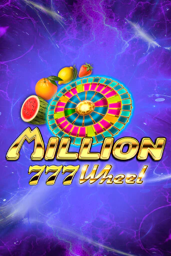 Бесплатная игра Million 777 Wheel | Вулкан Казино играть онлайн