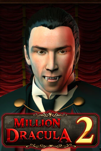 Бесплатная игра Million Dracula 2 | Вулкан Казино играть онлайн