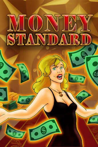 Бесплатная игра Money Standard | Вулкан Казино играть онлайн