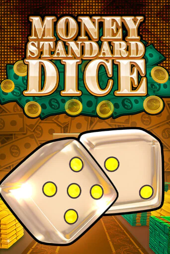 Бесплатная игра Money Standard Dice | Вулкан Казино играть онлайн