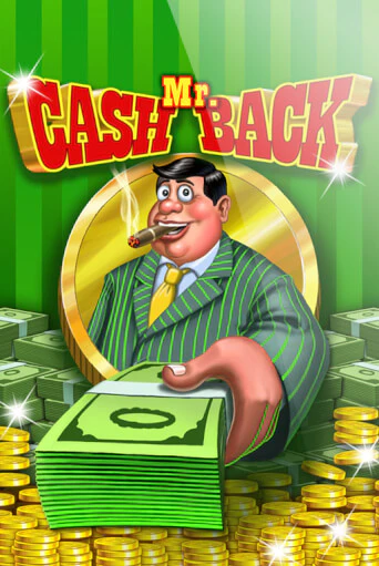 Бесплатная игра Mr. Cashback | Вулкан Казино играть онлайн