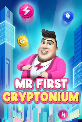 Бесплатная игра MR FIRST CRYPTONIUM | Вулкан Казино играть онлайн
